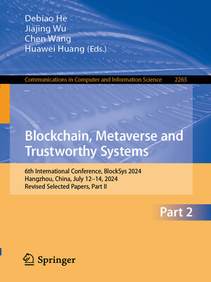 cover image of Blockchain, Metaverse and Trustworthy Systems